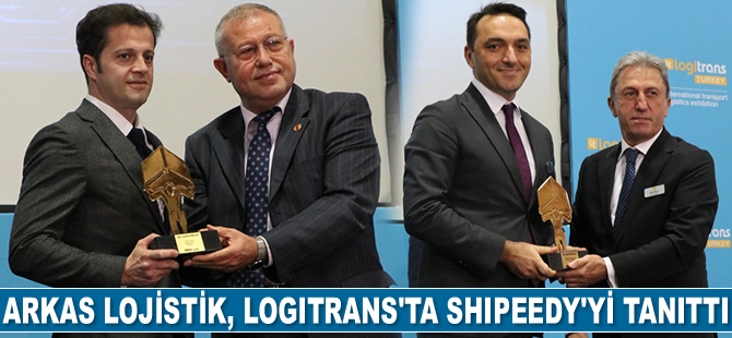 Arkas Lojistik, Logitrans’ta Shipeedy’yi tanıttı
