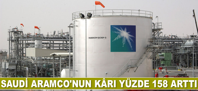 Saudi Aramco’nun karı yüzde 158 arttı