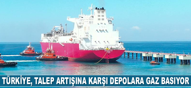 Türkiye, talep artışına karşı depolara gaz basıyor