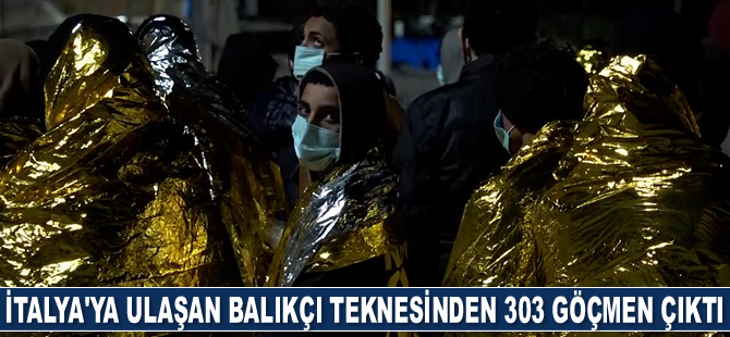 İtalya'ya ulaşan balıkçı teknesinden 303 göçmen çıktı