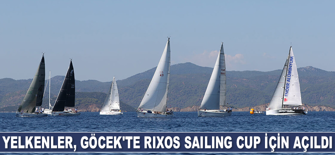 Yelkenler, Göcek’te Rixos Sailing Cup için açıldı