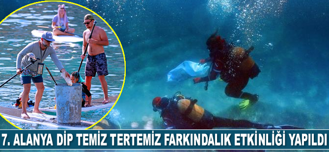 ‘7. Alanya Dip Temiz Tertemiz Farkındalık Etkinliği’ gerçekleştirildi