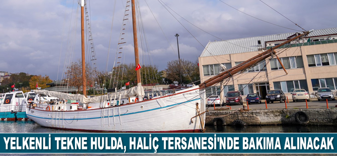 116 yaşındaki yelkenli tekne Hulda, Haliç Tersanesi'nde bakıma alınacak