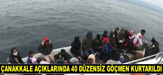 Çanakkale açıklarında 40 düzensiz göçmen kurtarıldı