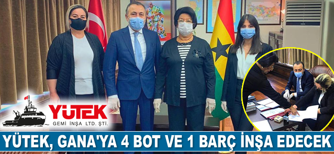 YÜTEK, Gana’ya 4 adet bot ve 1 adet çok amaçlı yağ kirliliği kurtarma barcı inşa edecek