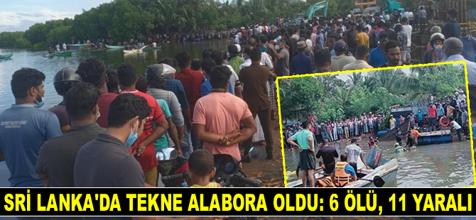 Sri Lanka’da tekne alabora oldu: 6 ölü, 11 yaralı
