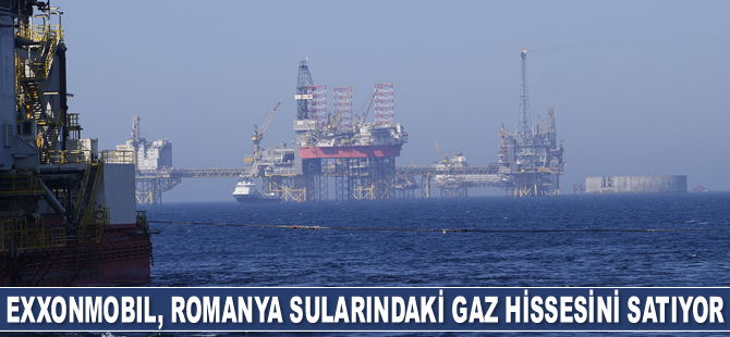 ExxonMobil, Romanya sularındaki gaz hissesini satıyor
