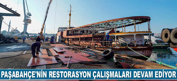 Paşabahçe Vapuru’nun restorasyon çalışmaları devam ediyor