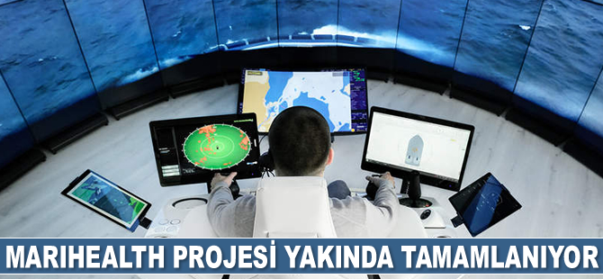 MARIHEALTH Projesi yakında tamamlanıyor