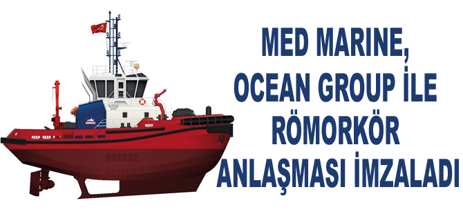 Med Marine, Kanadalı Ocean Group ile römorkör anlaşması imzaladı