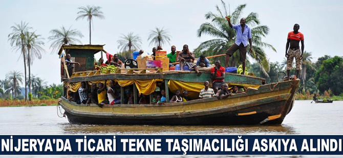 Nijerya'da ticari tekne taşımacılığı askıya alındı