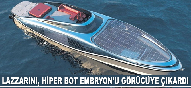 Lazzarini, hiper bot Embryon'u görücüye çıkardı