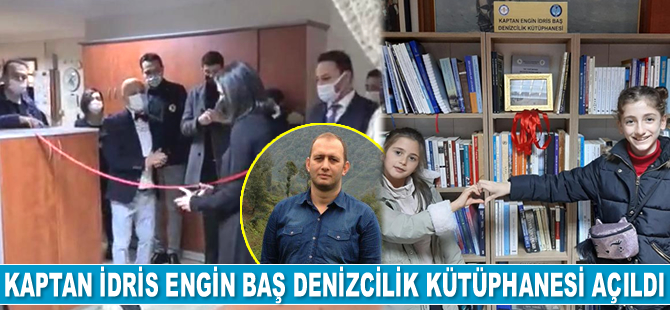 Kaptan İdris Engin Baş Denizcilik Kütüphanesi, Kadıköy’de açıldı