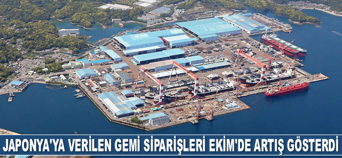 Japonya’ya verilen gemi siparişleri Ekim ayında artış gösterdi