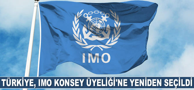 Türkiye, IMO Konsey Üyeliği’ne yeniden seçildi