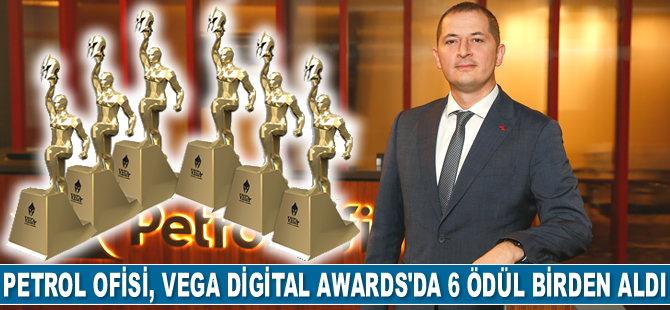 Petrol Ofisi, Vega Digital Awards'da 6 ödül birden aldı