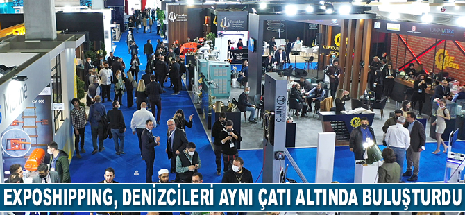 Exposhipping Expomaritt İstanbul, denizcilik sektörünü aynı çatı altında buluşturdu