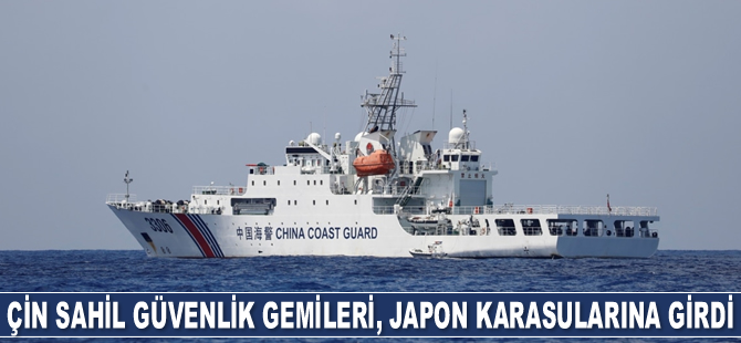 Çin Sahil Güvenlik gemileri, Japonya karasularına girdi