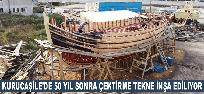 Kurucaşile’de 50 yıl sonra çektirme tekne inşa ediliyor