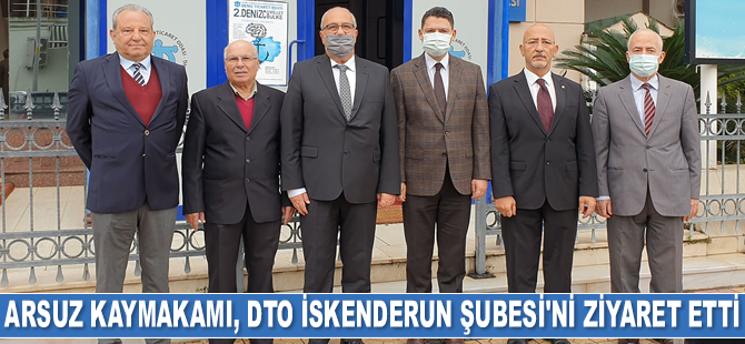 Arsuz Kaymakamı Hacı Hasan Gökpınar, İMEAK DTO İskenderun Şubesi’ni ziyaret etti