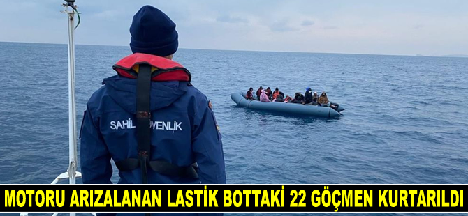 İzmir’de motoru arızalanan lastik bottaki 22 göçmen kurtarıldı