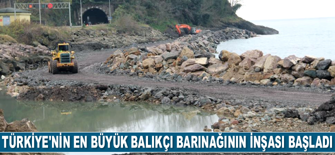 Türkiye’nin en büyük balıkçı barınağı, Giresun'da inşa ediliyor