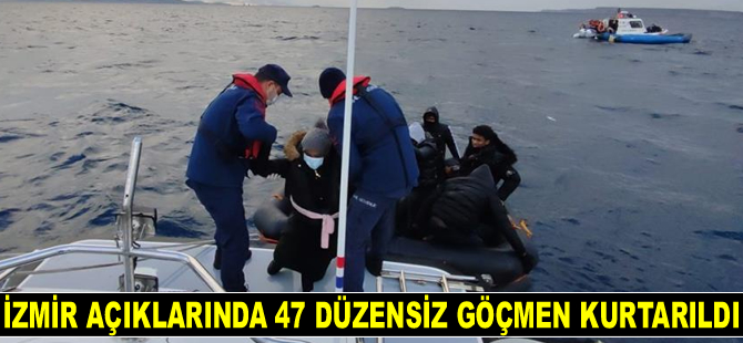 İzmir açıklarında 47 göçmen kurtarıldı