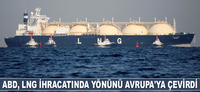 ABD, LNG ihracatında yönünü Avrupa'ya çevirdi