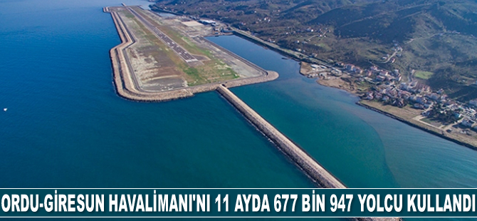 Ordu-Giresun Havalimanı'nı 11 ayda 677 bin 947 yolcu kullandı