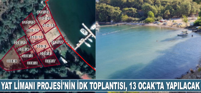 Karagözler Yat Limanı Projesi’nin İDK Toplantısı 13 Ocak’ta yapılacak