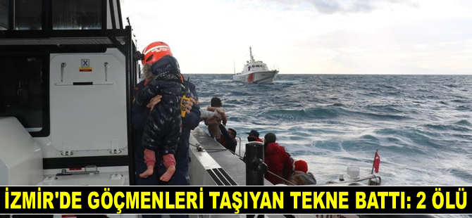 İzmir’de göçmenleri taşıyan tekne battı: 2 ölü, 24 kişi kurtarıldı