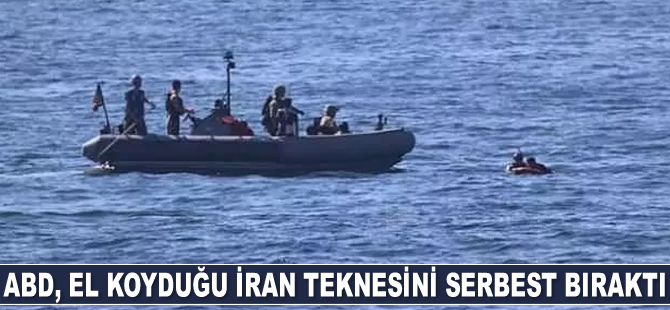 ABD, el koyduğu tekneyi ve 9 İranlı mürettebatı serbest bıraktı