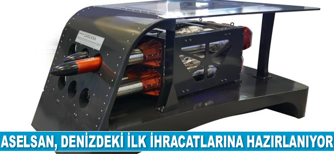 ASELSAN, denizdeki ilk ihracatlarına hazırlanıyor