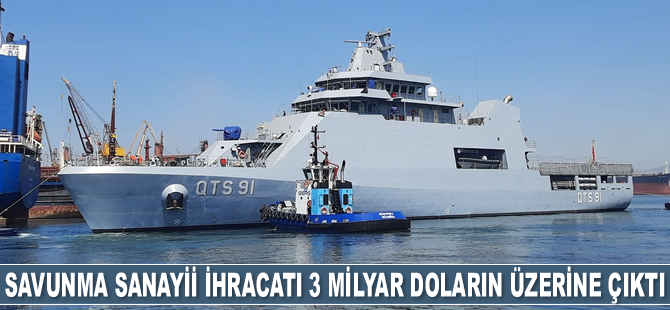 Savunma sanayii ihracatı 3 milyar doların üzerine çıktı