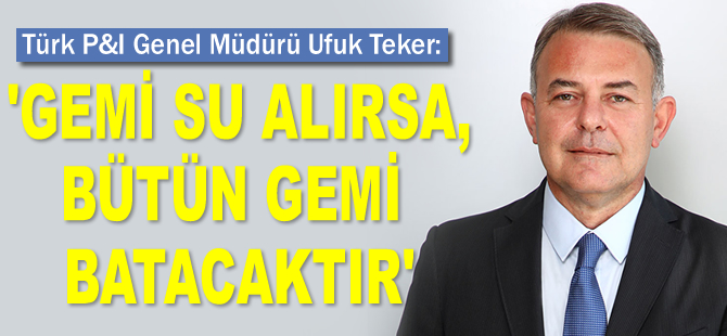 Ufuk Teker: Gemi su alırsa, bütün gemi batacaktır