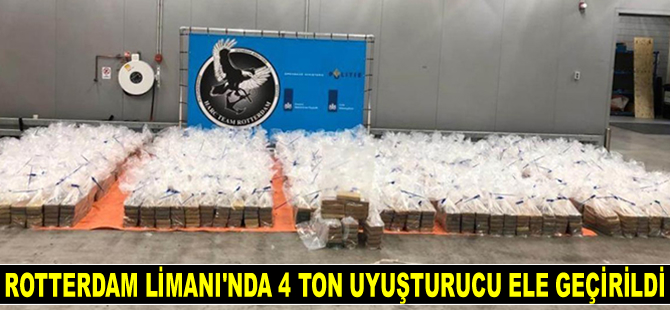 Rotterdam Limanı’nda 4 ton uyuşturucu ele geçirildi