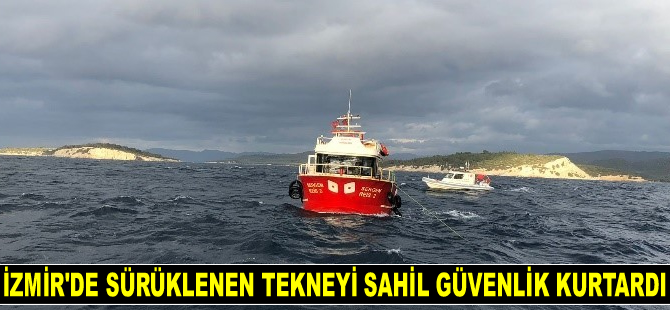 İzmir'de sürüklenen tekneyi Sahil Güvenlik ekipleri kurtardı