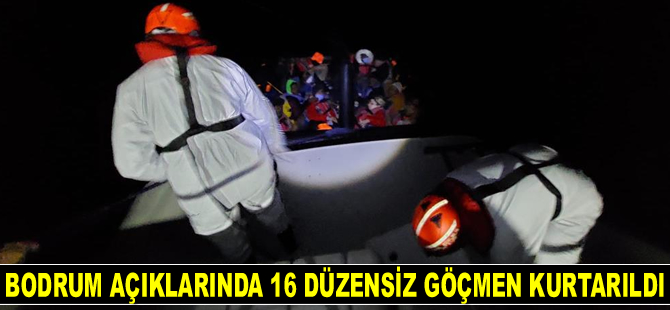 Bodrum’da 16 düzensiz göçmen kurtarıldı