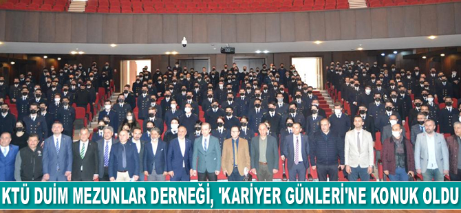 KTÜ DUİM Mezunlar Derneği, 16. Geleneksel Kariyer Günleri'ne konuk oldu