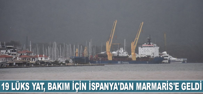19 adet lüks yat bakım için İspanya'dan Marmaris'e geldi