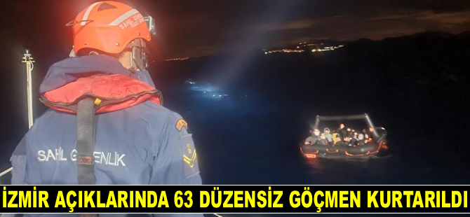İzmir açıklarında 63 düzensiz göçmen kurtarıldı