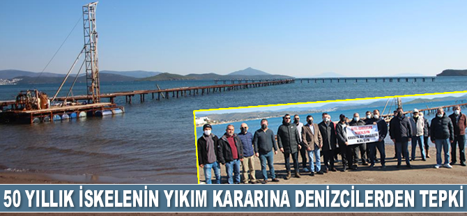 Bodrum’da 50 yıllık iskelenin yıkım kararına denizciler tepki gösterdi