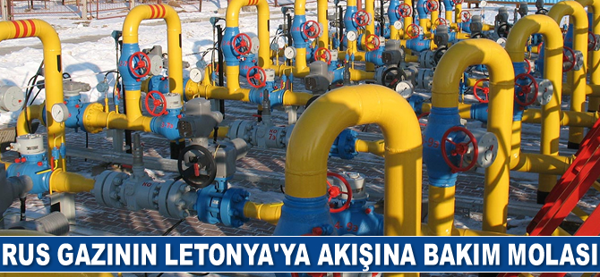 Gazprom, Letonya’ya uzanan boru hattını bakıma alacak