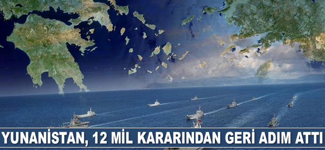 Yunanistan, 12 mil kararından geri adım attı