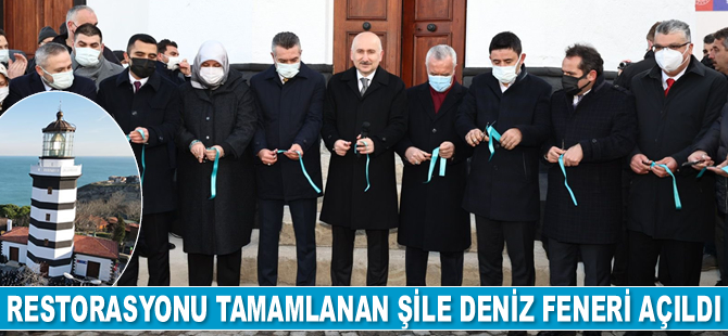 Restorasyonu tamamlanan Şile Deniz Feneri açıldı