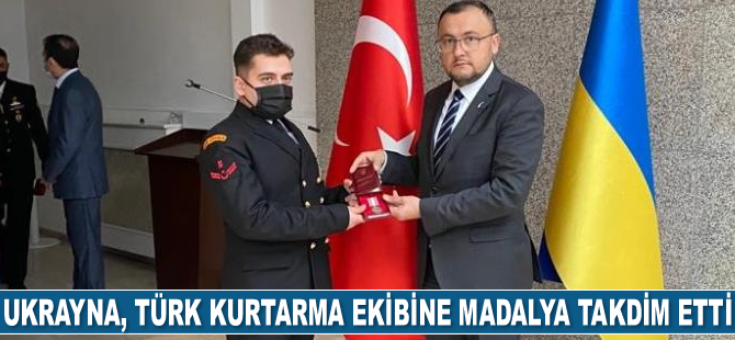 Ukrayna, Türk kurtarma ekibine madalya takdim etti