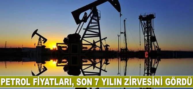 Petrol fiyatları, son 7 yılın zirvesini gördü