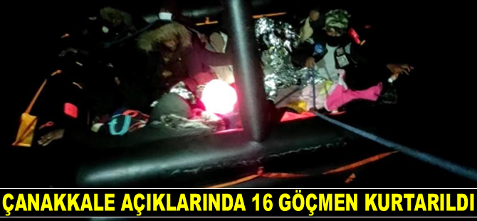 Çanakkale açıklarında 16 düzensiz göçmen kurtarıldı