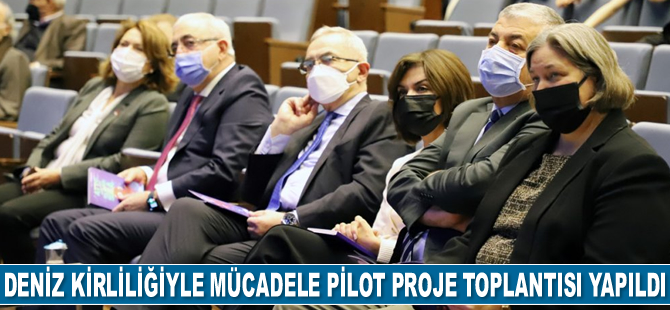 İstanbul'da Karadeniz'de deniz kirliliğiyle mücadele pilot proje toplantısı yapıldı