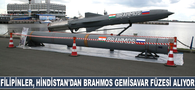 Filipinler, Hindistan’dan BrahMos gemisavar füzesi alıyor